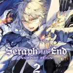 Seraph of the End: Vampire Reign. Vol. 2,  -