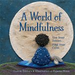 A World of Mindfulness, Hardcover - Erin Alladin