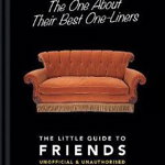 One About Their Best One-Liners: The Little Guide to Friends