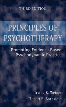 Principles of Psychotherapy: Promoting Evidence–Based Psychodynamic Practice