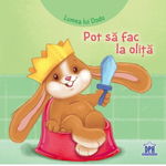 Lumea lui Dodo. Pot sa fac la olita, Didactica Publishing House