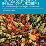 Role of Bioethics in Emotional Problems