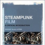 Steampunk Film. A Critical Introduction