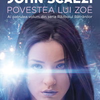 Povestea lui Zoë (Vol. 4) - Paperback brosat - John Scalzi - Nemira, 