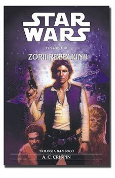 Star Wars - Volumul III - Zorii Rebeliunii