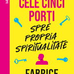 Cele cinci porți spre propria spiritualitate, Curtea Veche Publishing