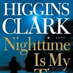 Nighttime Is My Time - Mary Higgins Clark