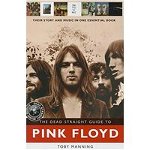 The Dead Straight Guide to Pink Floyd (Dead Straight Guides)