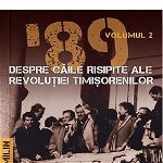 89 despre caile risipite ale revolutiei timisorenilor Vol. 2 - Miodrag Milin, Cetatea de Scaun