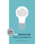 The Bedside Baccalaureate: The Second Semester, 