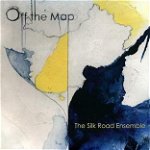 Off The Map - The Silk Road Ensemble