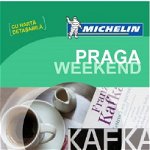 Praga Weekend. Ghid de calatorie Michelin, Meteor Publishing
