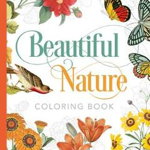 Beautiful Nature Coloring Book - Peter Gray, Peter Gray