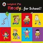 Ladybird I'm Ready for School!, Paperback - ***