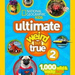 Ultimate Weird But True 2