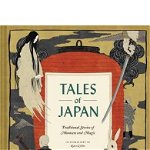 Tales of Japan: Traditional Stories of Monsters and Magic, Hardcover - Chronicle Books