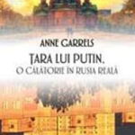 Tara lui Putin: O calatorie in Rusia reala, 