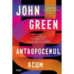 eBook Antropocenul acum - John Green, John Green