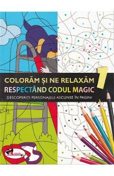 Colorăm și ne relaxăm respectând codul magic 1 - Paperback - *** - Aramis, 