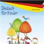Deutsch Fur Kinder Caiet Clasa Pregatitoare - Manuela Tomuta 978-606-590-212-1