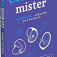 Cel dintai mister. Povestea ta - dinainte de a te naste - Katharina Vestre