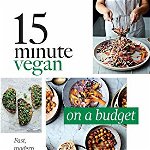 15 Minute Vegan: On a Budget de Katy Beskow