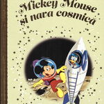 Disney. Mickey Mouse si nava cosmica,  -