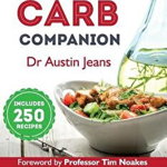 The Low-Carb Companion, Paperback - Dr Austin Jeans