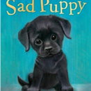 Monty the Sad Puppy (Holly Webb Animal Stories)