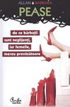 De ce barbatii sunt neglijenti, iar femeile, mereu prevazatoare - Allan & Barbara Pease