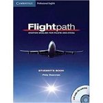 Flightpath: Aviation English for Pilots and ATCOs Student's Book with Audio CDs (3) and DVD - Philip Shawcross, Cambridge University Press