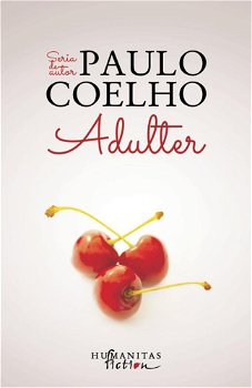 Adulter, Paulo Coelho - Editura Humanitas