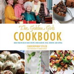 Golden Girls Cookbook: Thank You for Feeding a Friend