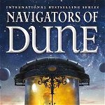 Navigators of Dune: Book Three of the Schools of Dune Trilogy - Brian Herbert, Brian Herbert