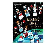 Carte: Teaching Chess Step by Step - Book 1 - Teacher, s Manual - I.Khmelnitsky, M.Khodarkovsky, M.Zadorozny