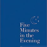 Five Minutes in the Evening