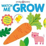 My Little World: Watch Me Grow, Hardcover - Roger Priddy