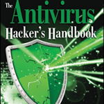Antivirus Hacker's Handbook, Paperback - Elias Bachaalany