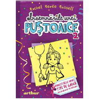 Insemnarile unei pustoaice 2. Povestirile unei tipe de gasca nu chiar atat de populare