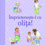 Împrietenește-l cu olița! Ghidurile Usborne pentru părinți - Paperback brosat - Caroline Young - Corint, 