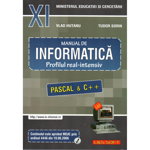 INFORMATICA, Manual pentru clasa a XI-a. Profilul real-intensiv. Pascal si C++ - Sorin Tudor, L&S Info-Mat