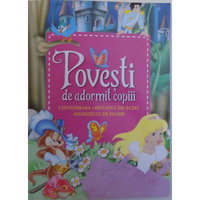 Povesti de adormit copiii. Cenusareasa, Motanul incaltat, Soldatelul de plumb, Litera