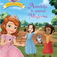 Sofia Intai. Povesti si jocuri. Amuleta și imnul Misteriei