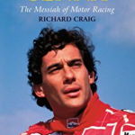 Ayrton Senna: The Messiah of Motor Racing