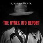 The Hynek UFO Report: The Authoritative Account of the Project Blue Book Cover-Up (Mufon)