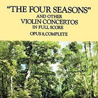 The Four Seasons and Other Violin Concertos in Full Score: Opus 8, Complete (Dover Music Scores)