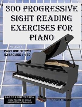 300 Progressive Sight Reading Exercises for Piano Large Print Version