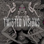 The Art of Junji Ito: Twisted Visions - Junji Ito, Junji Ito