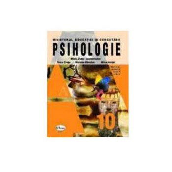 Manual psihologie clasa 10 - Mielu Zlate, Tinca Cretu, Nicolae Mitrofan, Mihai Anitei, editura Aramis