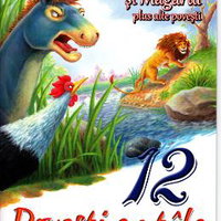 12 povesti cu talc - Leul, Cocosul si Magarul plus alte povesti 570778